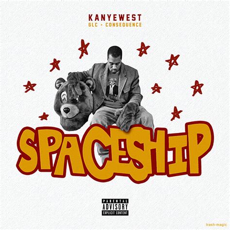 Spaceship (Kanye West song) .